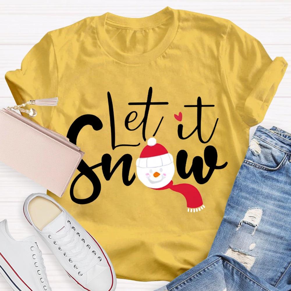 Let It Snow Christmas Atmosphere T-shirt