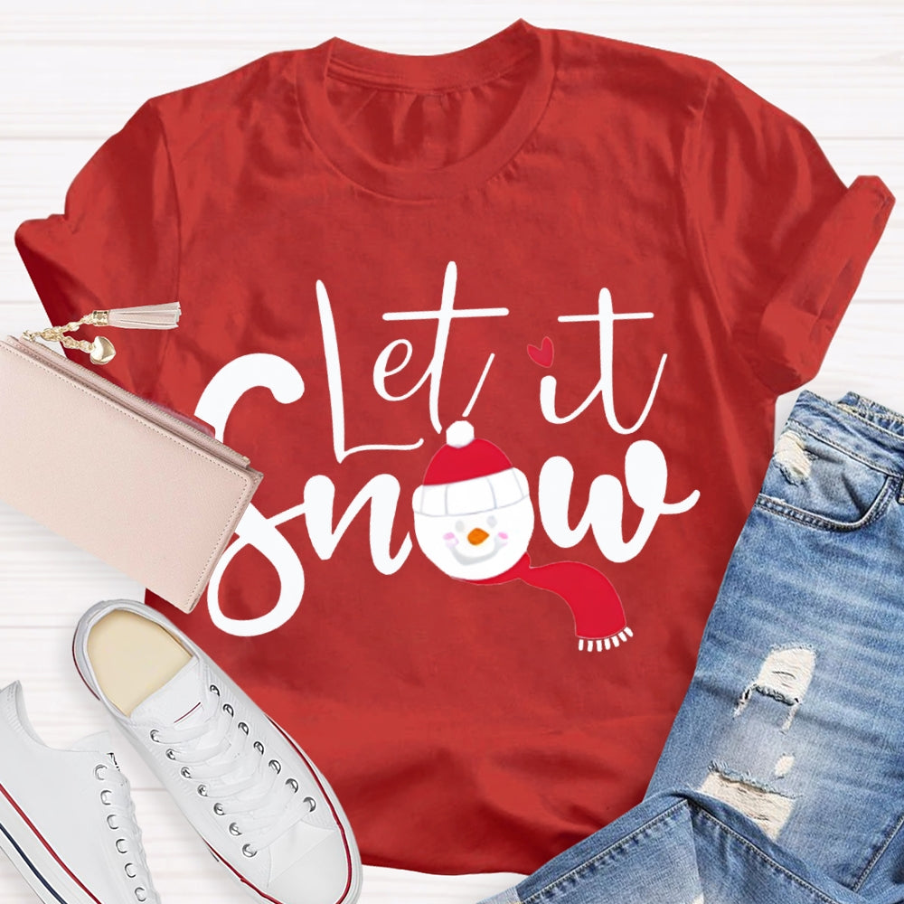Let It Snow Christmas Atmosphere T-shirt