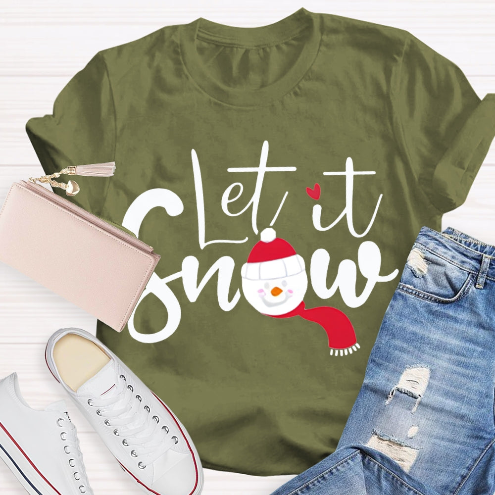 Let It Snow Christmas Atmosphere T-shirt