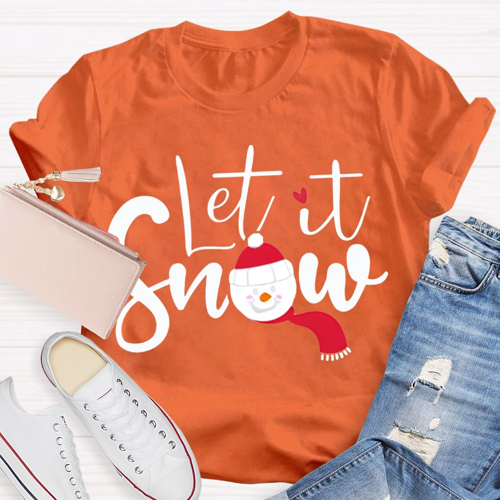 Let It Snow Christmas Atmosphere T-shirt