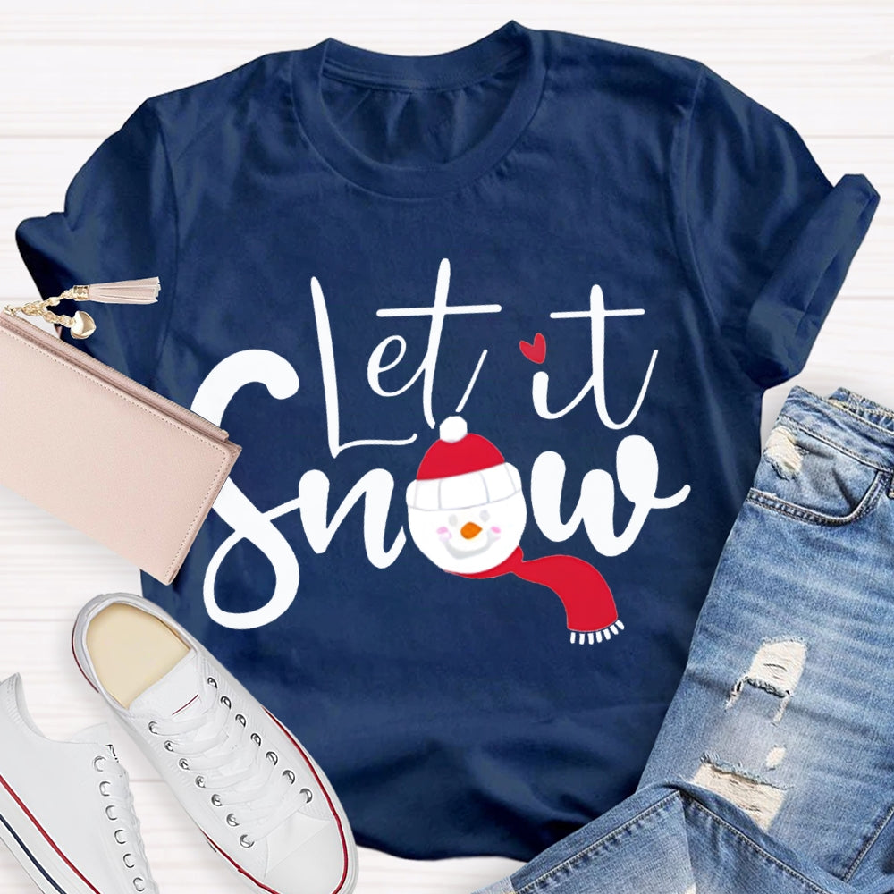 Let It Snow Christmas Atmosphere T-shirt