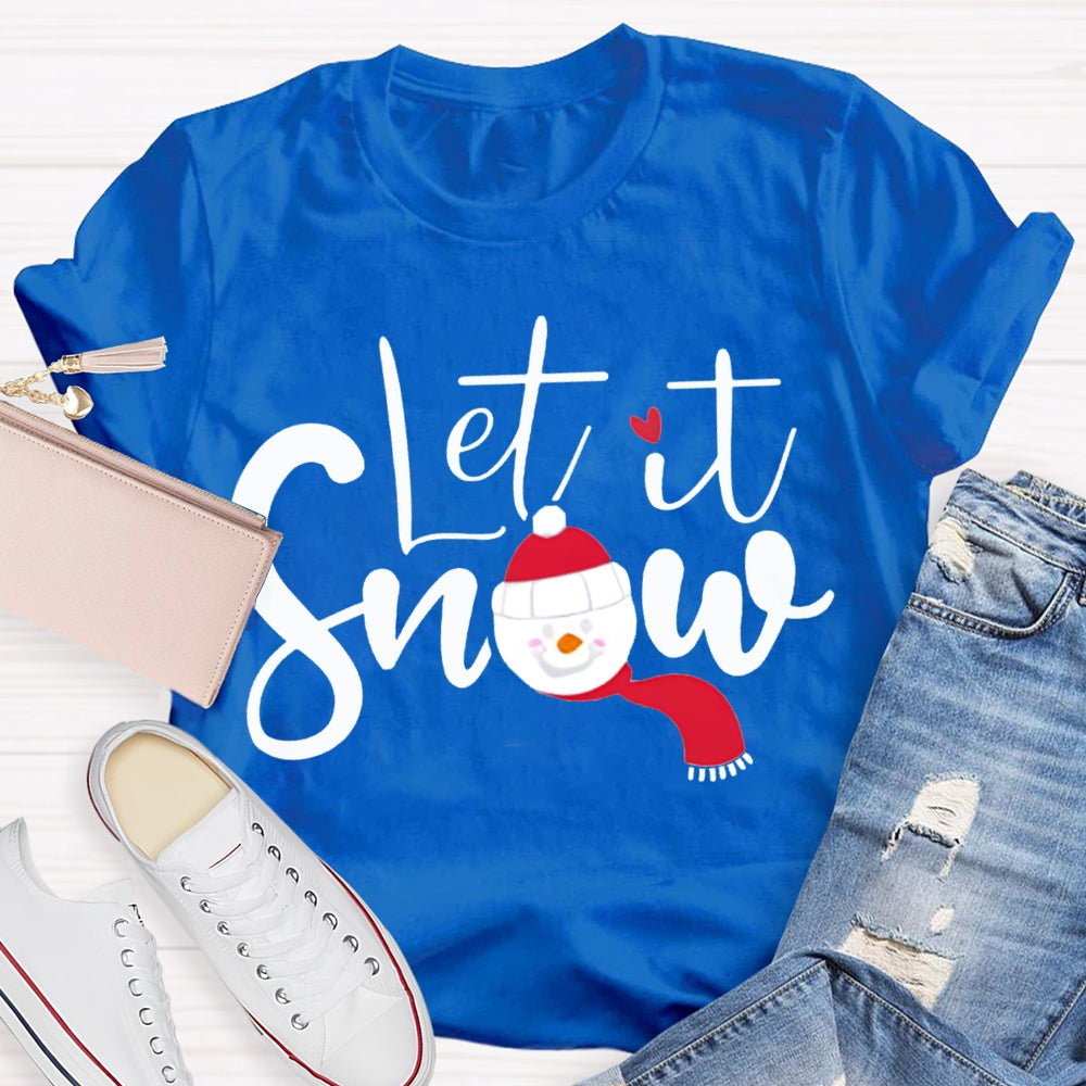 Let It Snow Christmas Atmosphere T-shirt