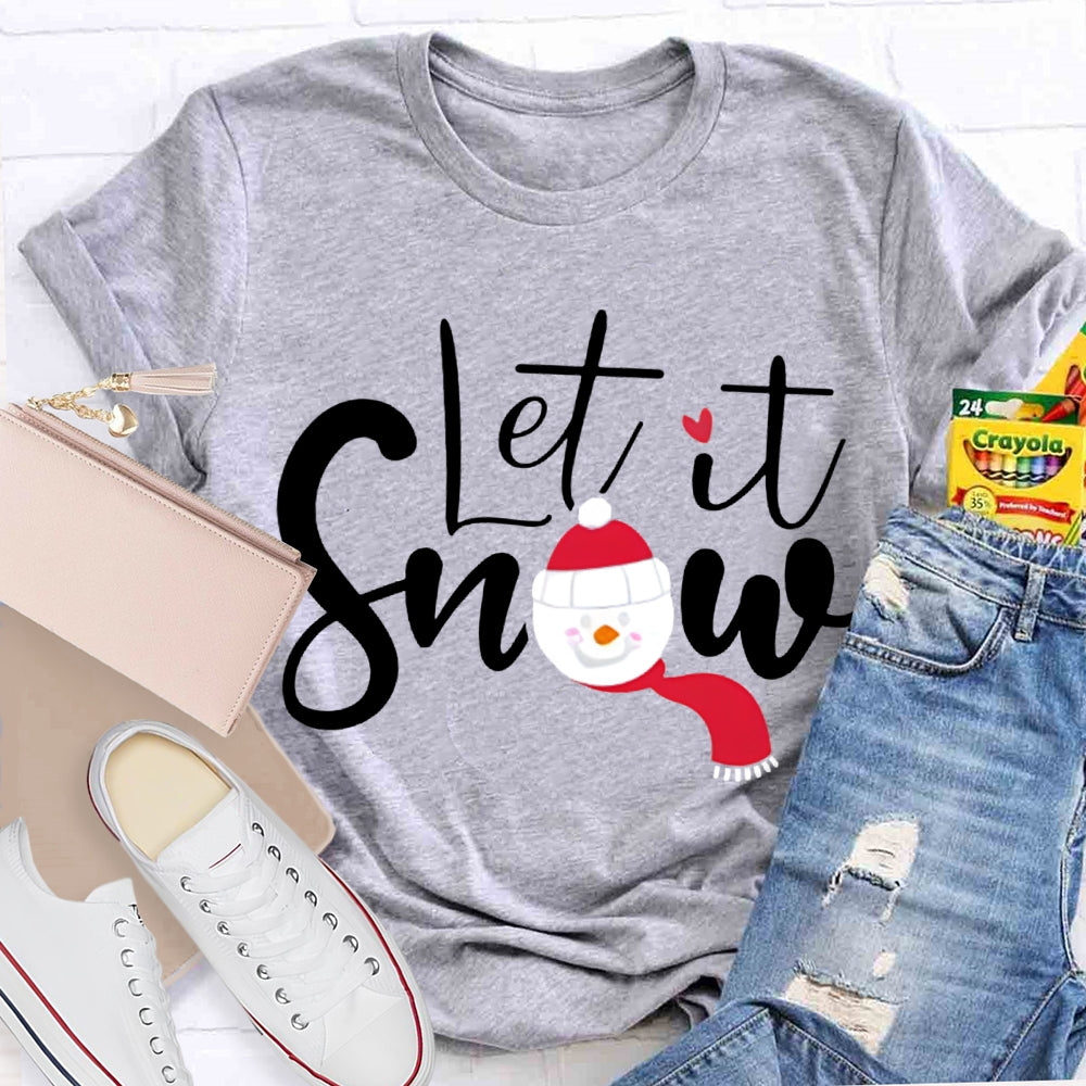 Let It Snow Christmas Atmosphere T-shirt
