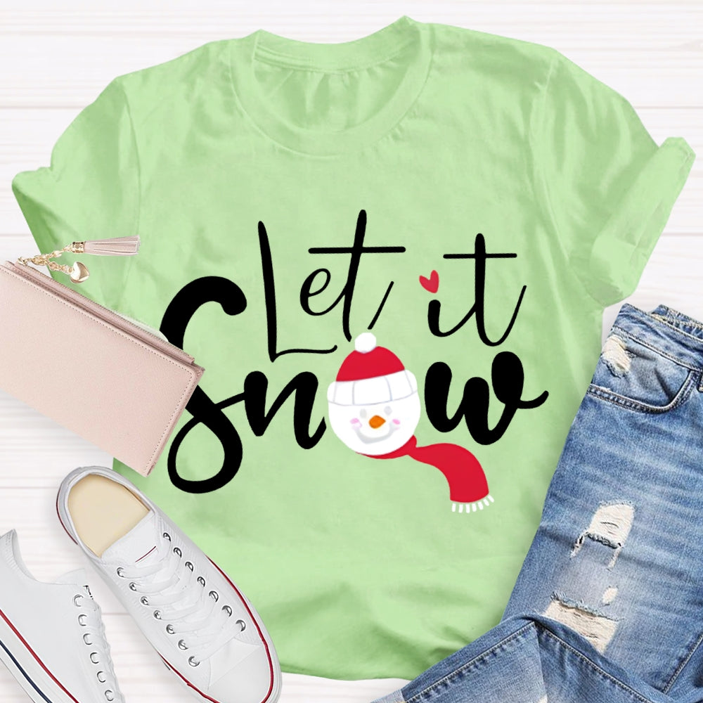 Let It Snow Christmas Atmosphere T-shirt