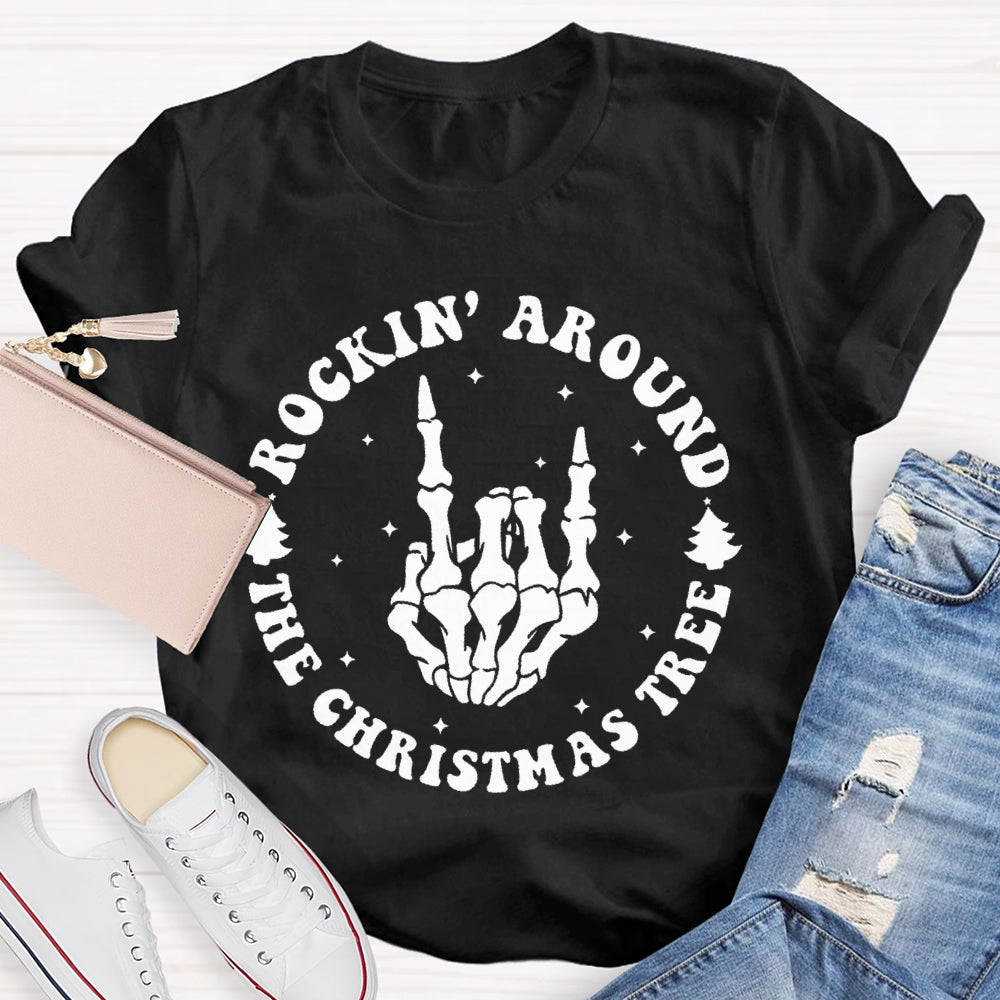 Rockin Around The Christmas Tree T-shirt