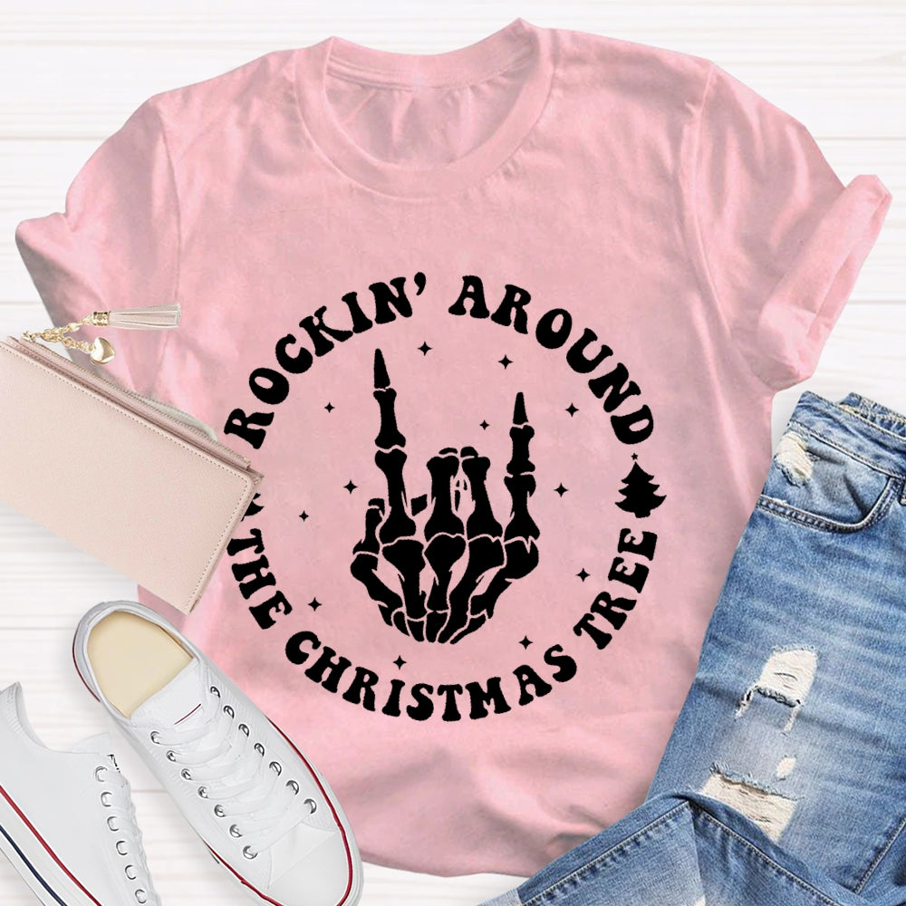 Rockin Around The Christmas Tree T-shirt