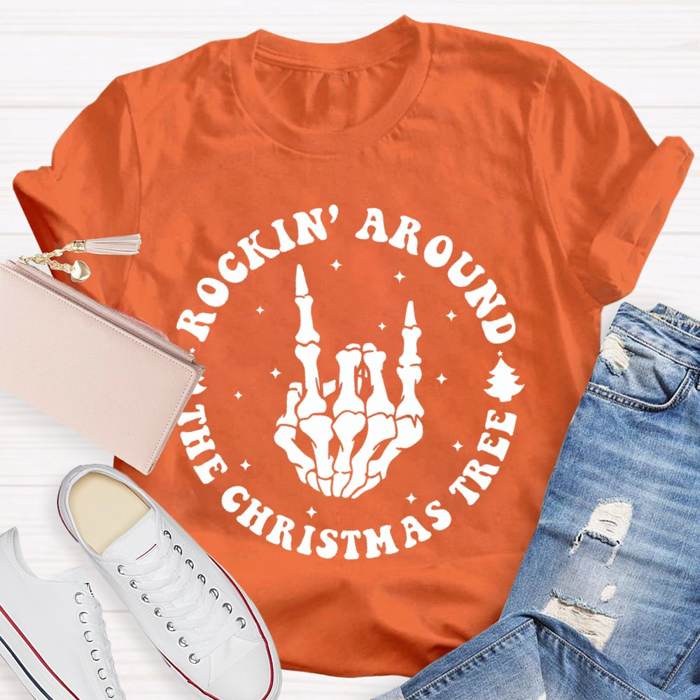 Rockin Around The Christmas Tree T-shirt