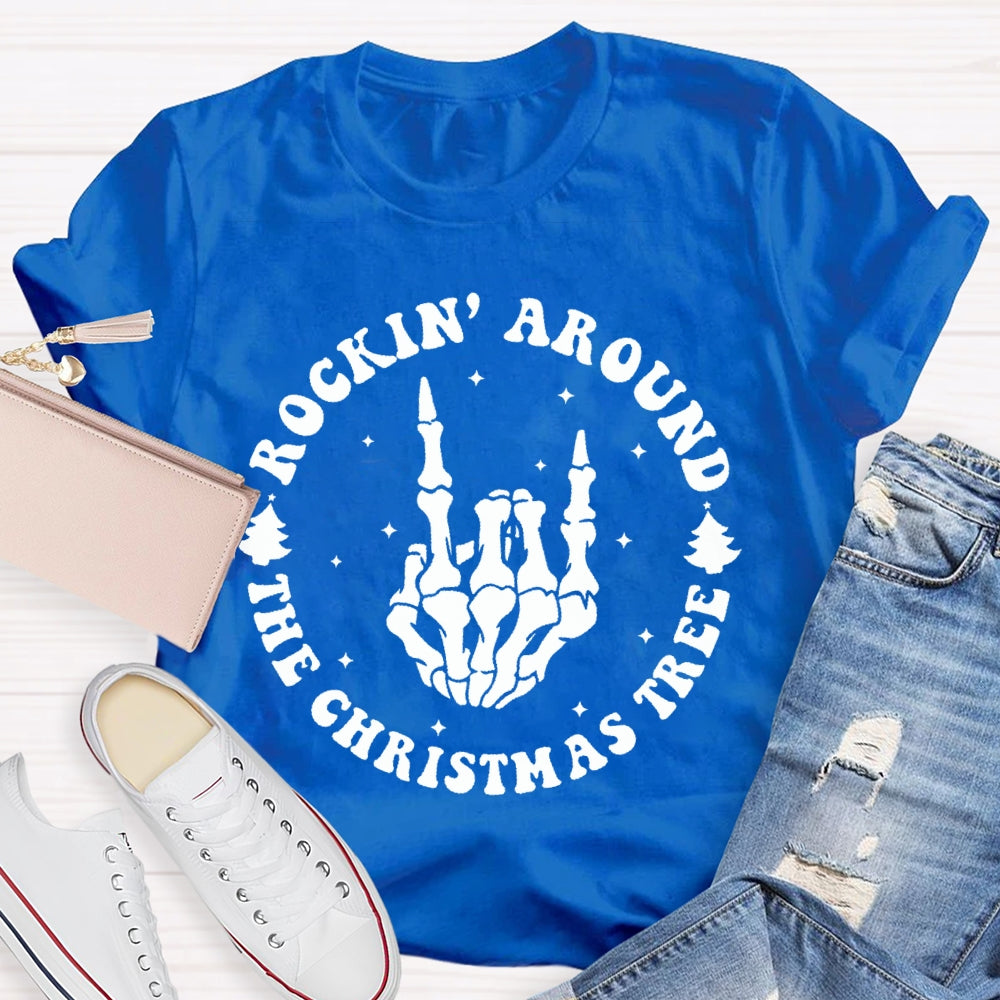 Rockin Around The Christmas Tree T-shirt
