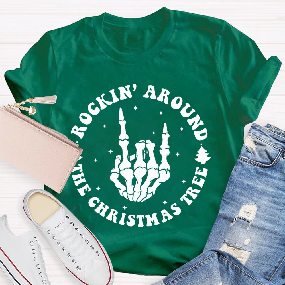 Rockin Around The Christmas Tree T-shirt
