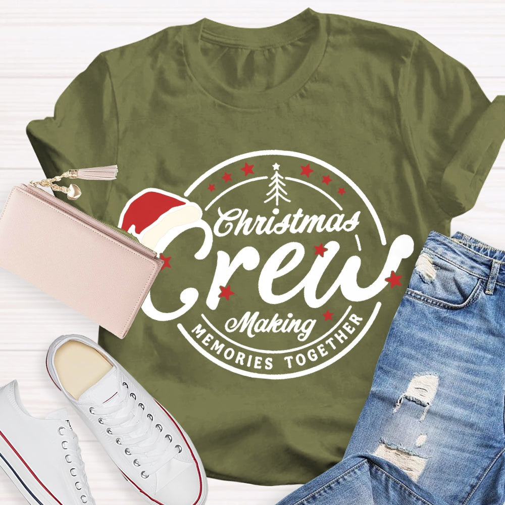 Christmas Crew Making Memories Together Santa Hat T-shirt