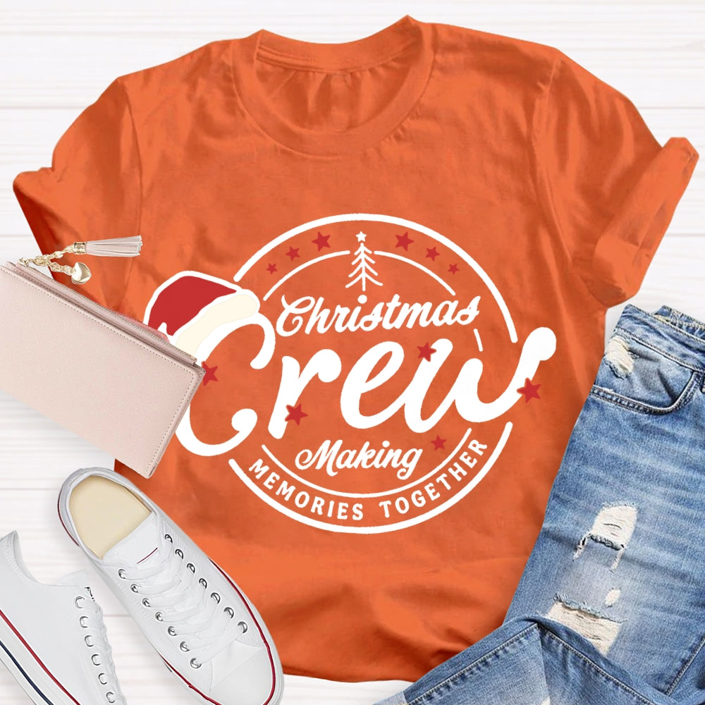 Christmas Crew Making Memories Together Santa Hat T-shirt