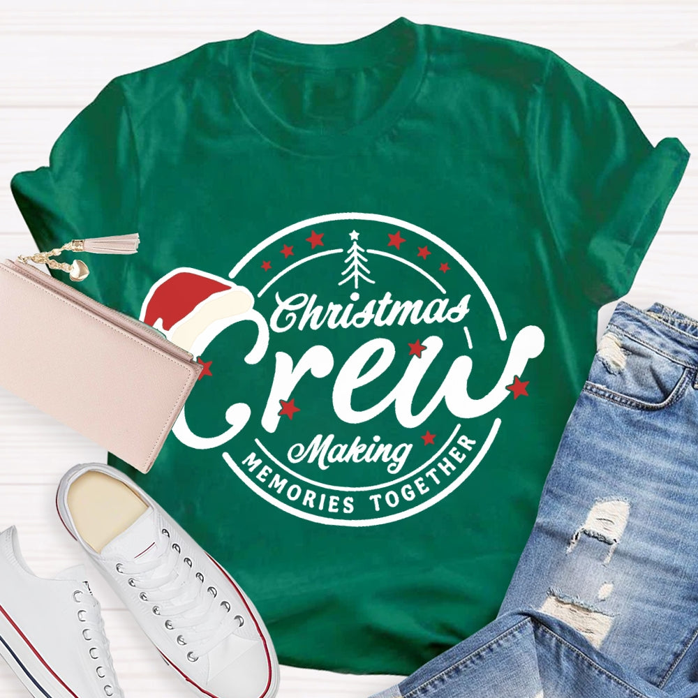 Christmas Crew Making Memories Together Santa Hat T-shirt