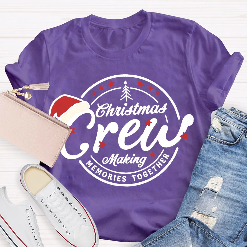 Christmas Crew Making Memories Together Santa Hat T-shirt