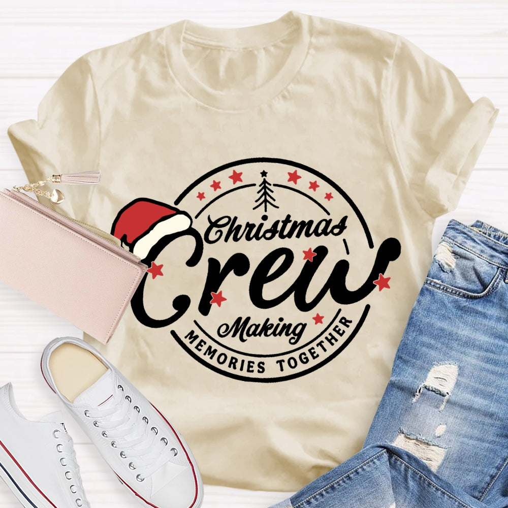 Christmas Crew Making Memories Together Santa Hat T-shirt