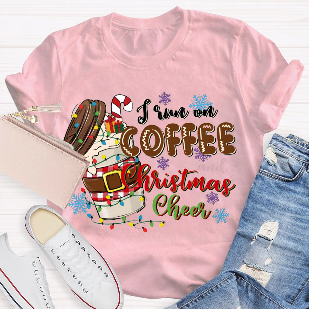 I Run On Coffee Christmas Cheer Christmas Lights Cafe T-shirt