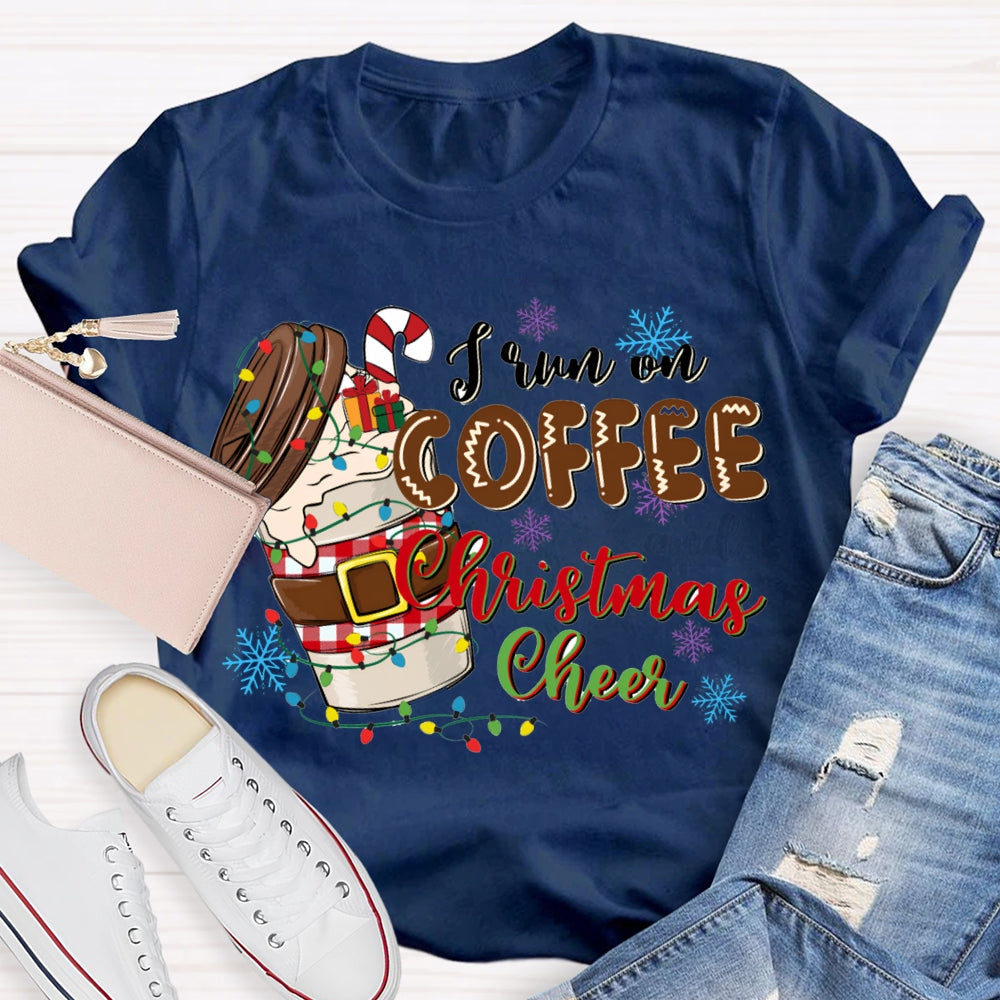 I Run On Coffee Christmas Cheer Christmas Lights Cafe T-shirt