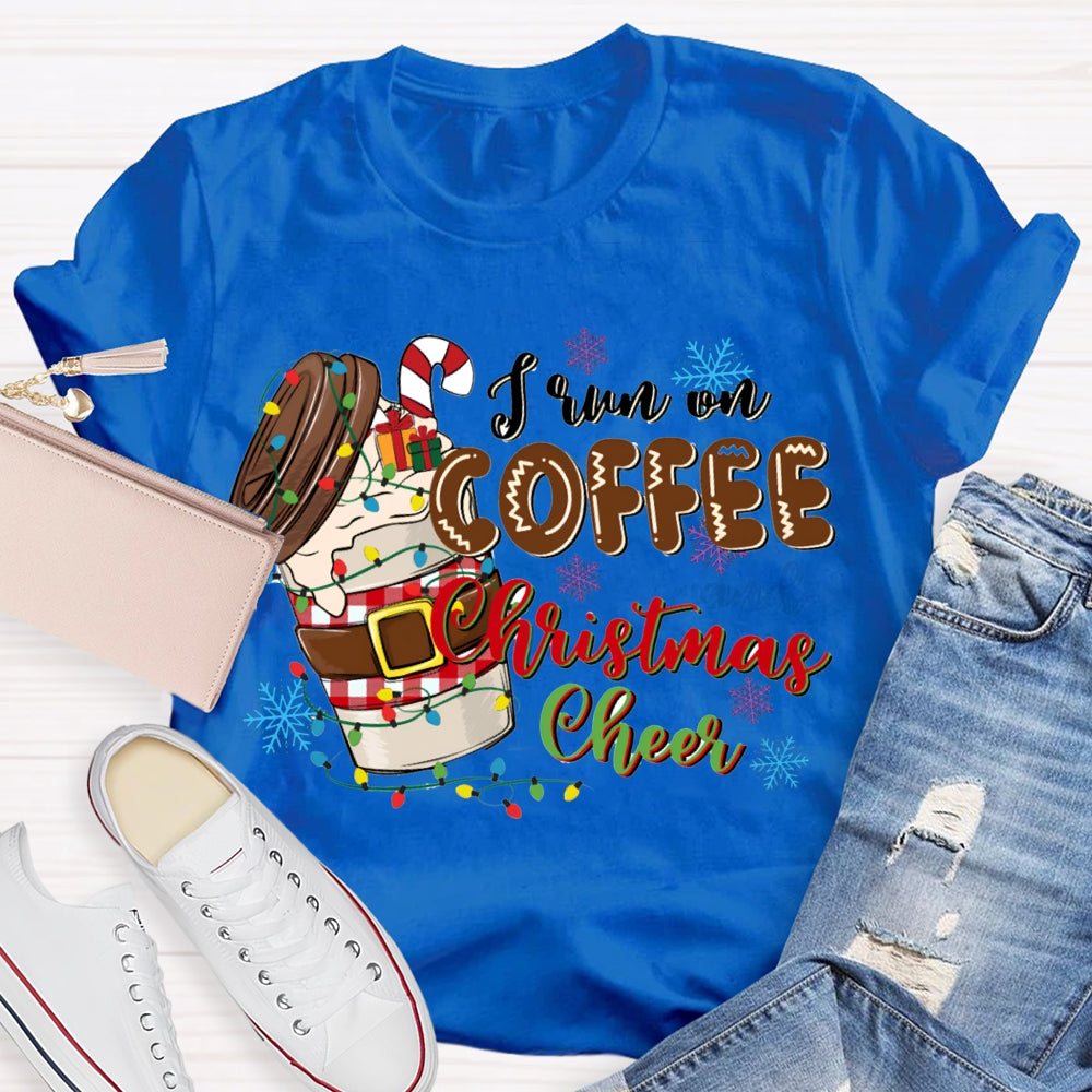 I Run On Coffee Christmas Cheer Christmas Lights Cafe T-shirt