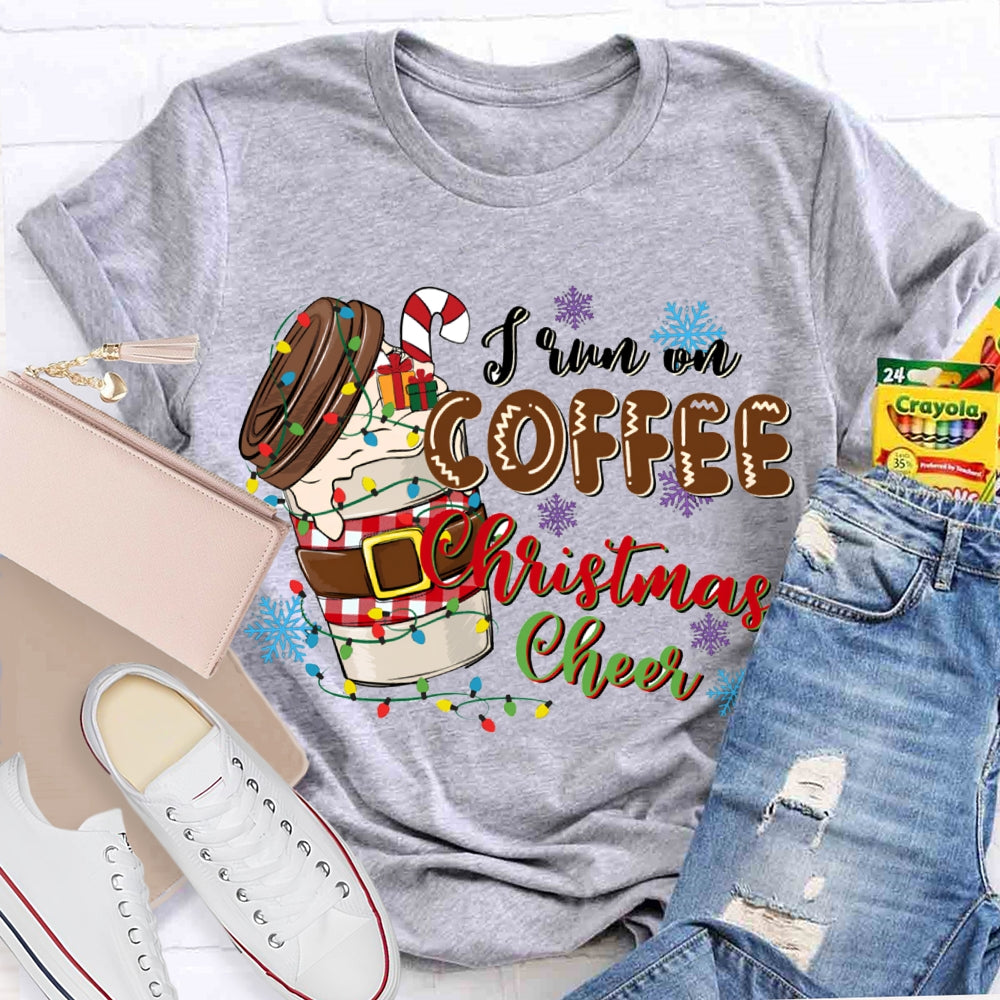 I Run On Coffee Christmas Cheer Christmas Lights Cafe T-shirt