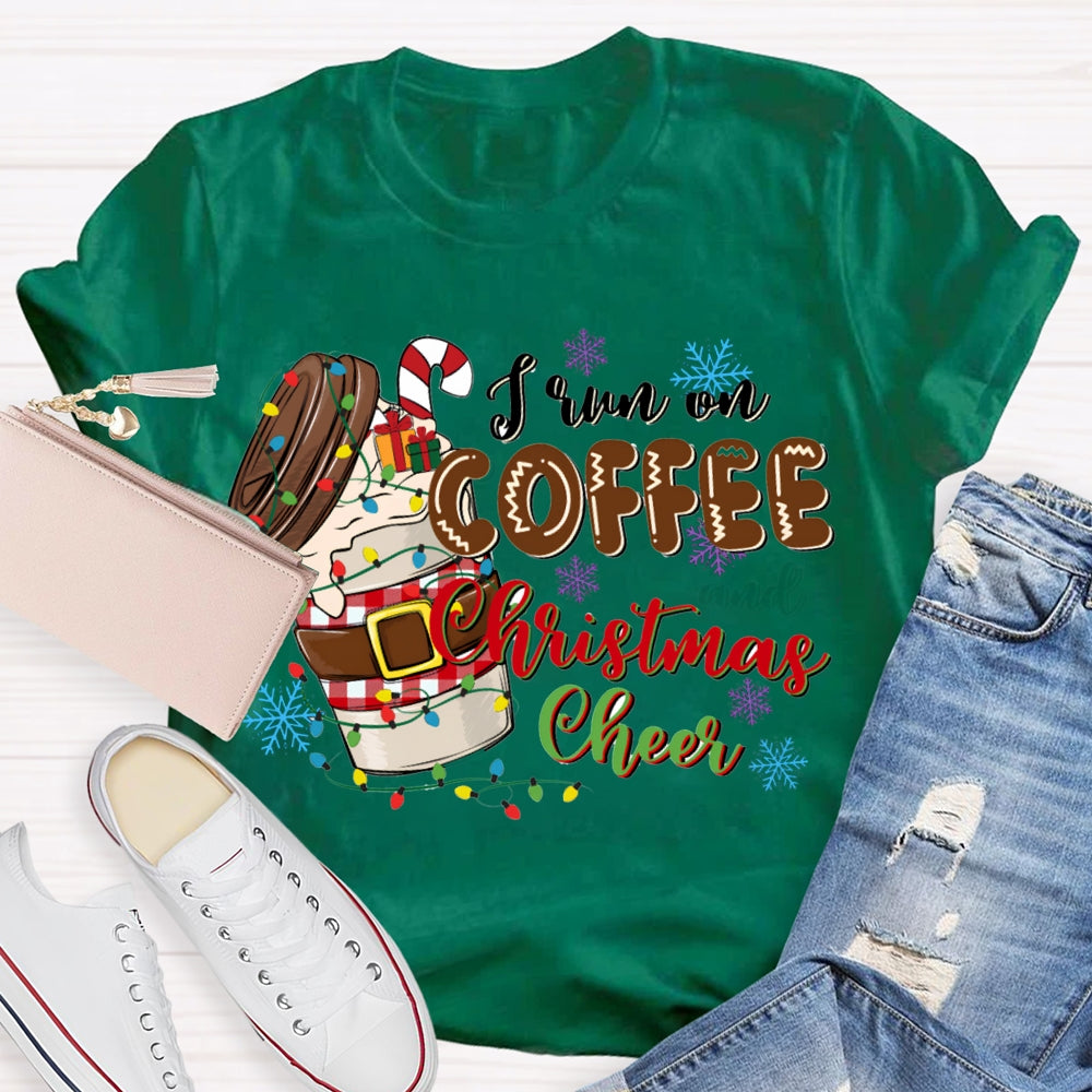 I Run On Coffee Christmas Cheer Christmas Lights Cafe T-shirt