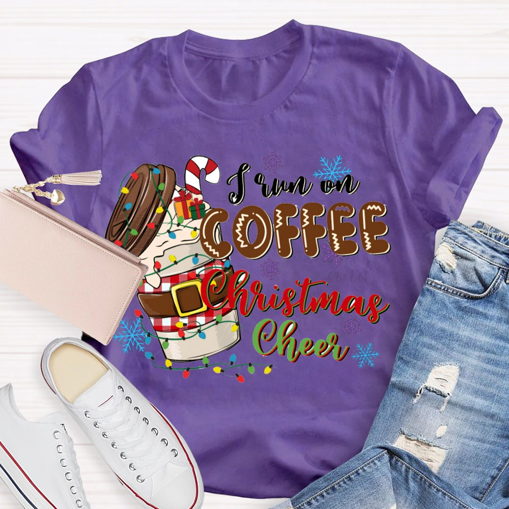 I Run On Coffee Christmas Cheer Christmas Lights Cafe T-shirt