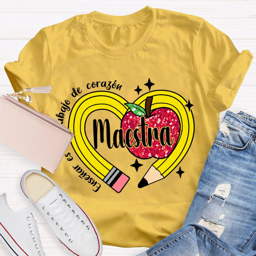 Ensenar Es Un Trabajo De Coragou Maestra T-shirt