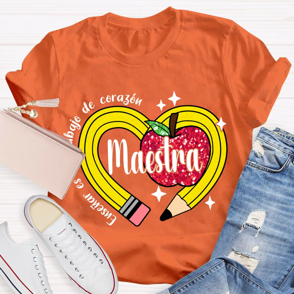 Ensenar Es Un Trabajo De Coragou Maestra T-shirt