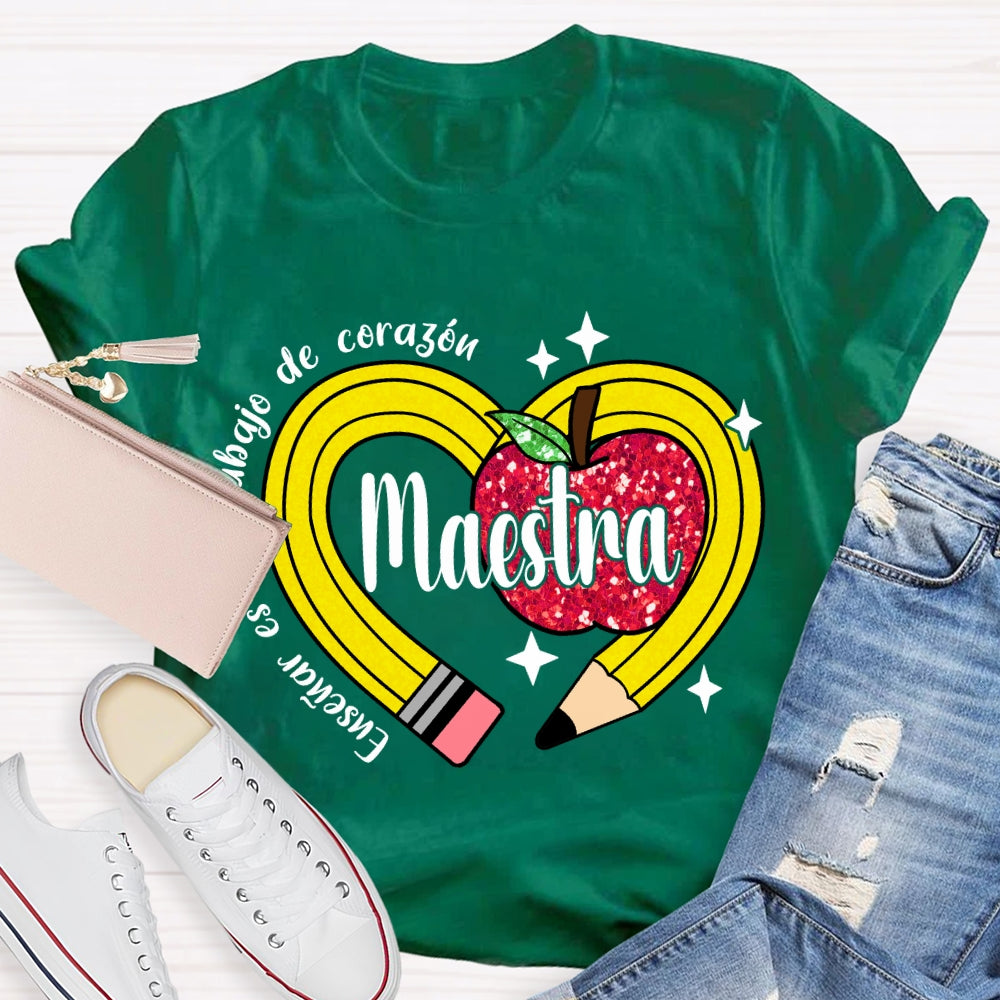 Ensenar Es Un Trabajo De Coragou Maestra T-shirt