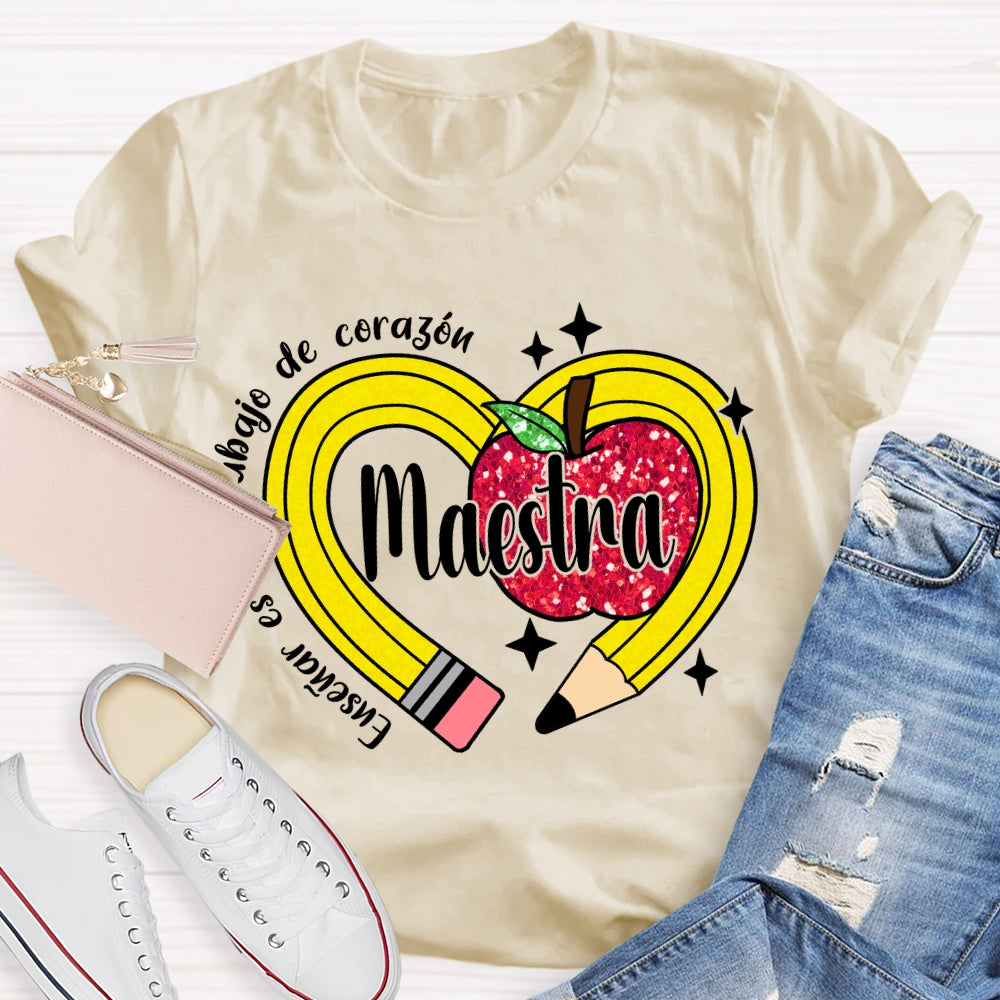 Ensenar Es Un Trabajo De Coragou Maestra T-shirt