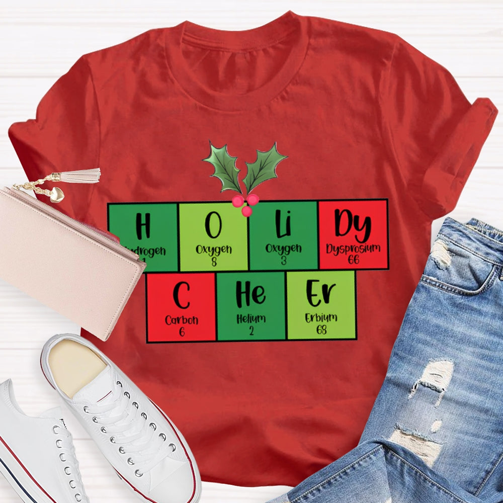 Holiday Cheer Science Teacher Christmas Vibes T-shirt