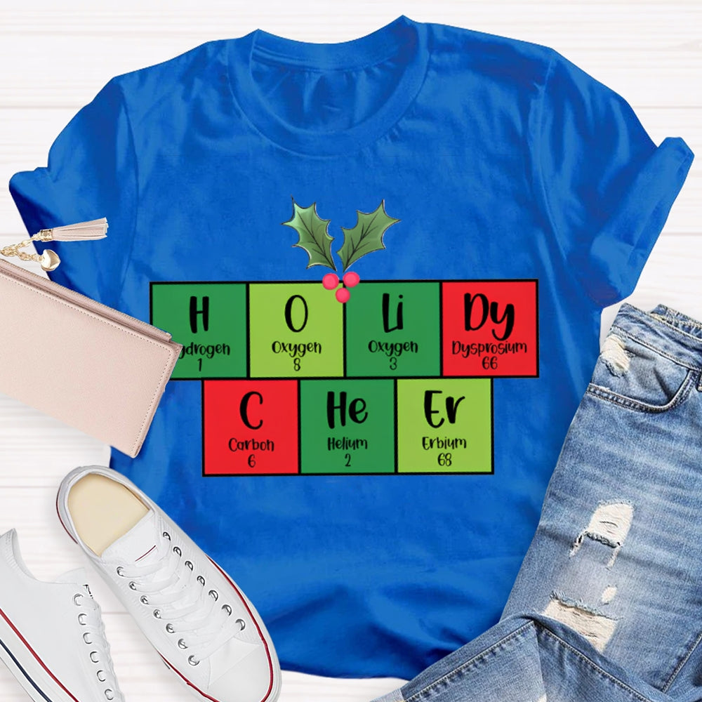 Holiday Cheer Science Teacher Christmas Vibes T-shirt