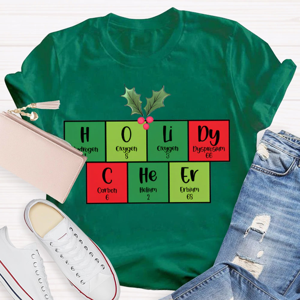 Holiday Cheer Science Teacher Christmas Vibes T-shirt