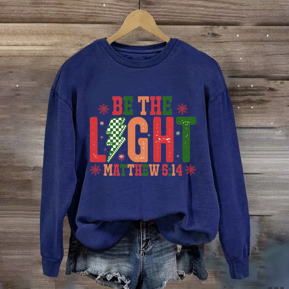 Be The Light Christmas Sweatshirt