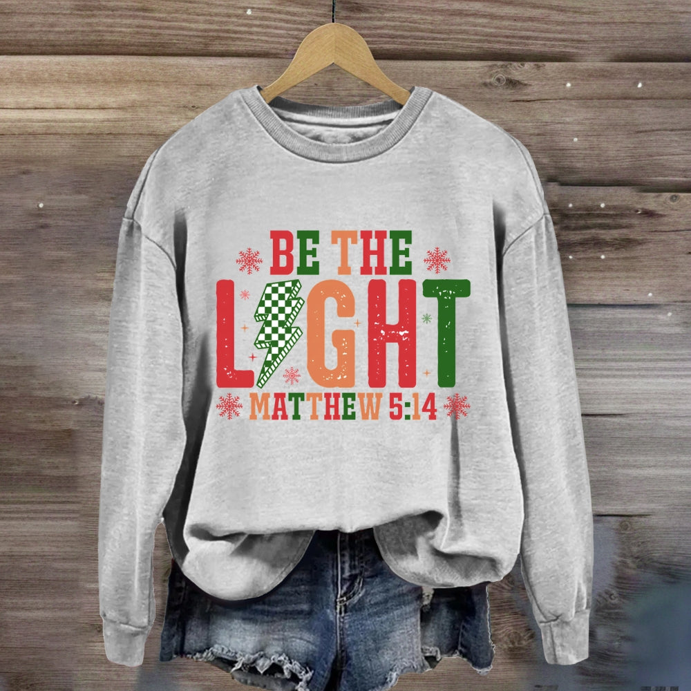 Be The Light Christmas Sweatshirt