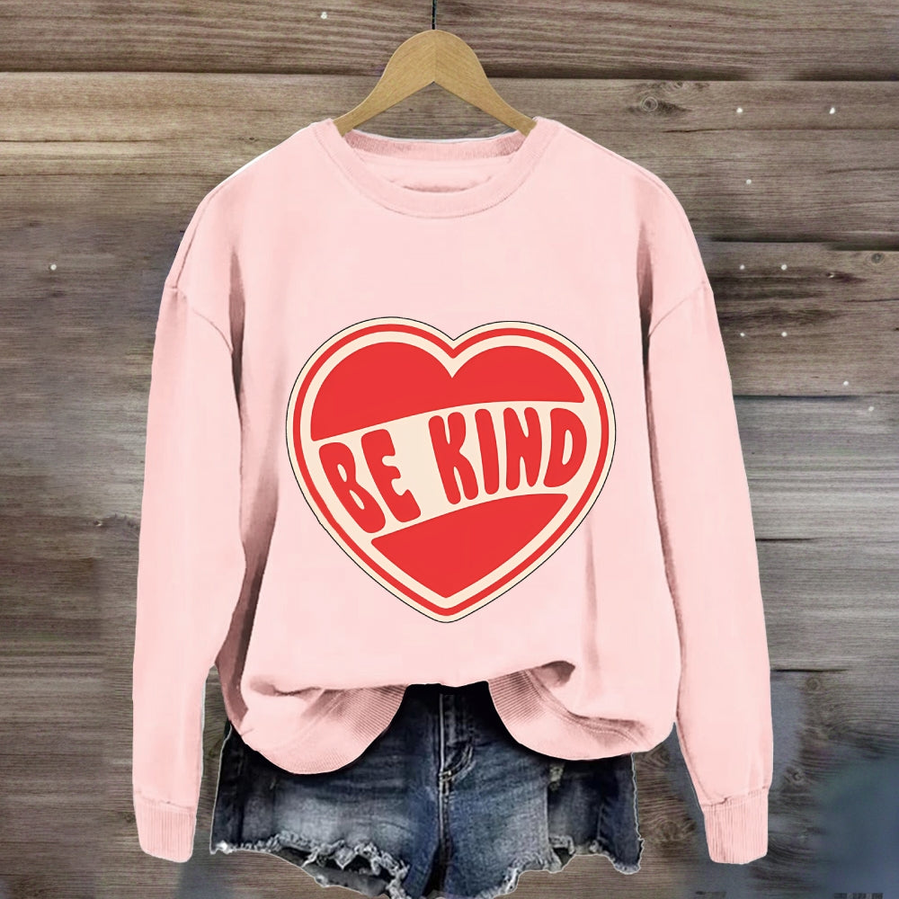 Be Kind With Heart Sweatshirt
