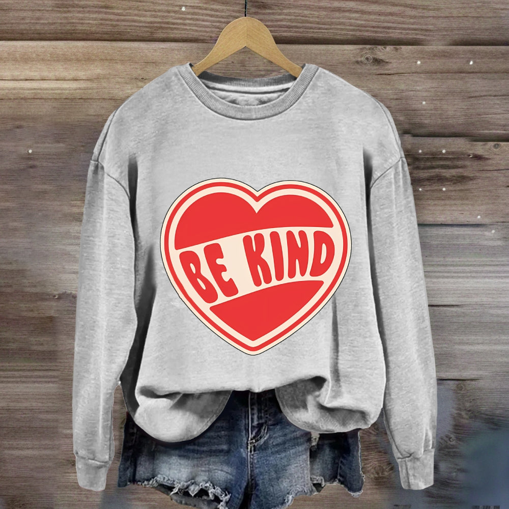 Be Kind With Heart Sweatshirt