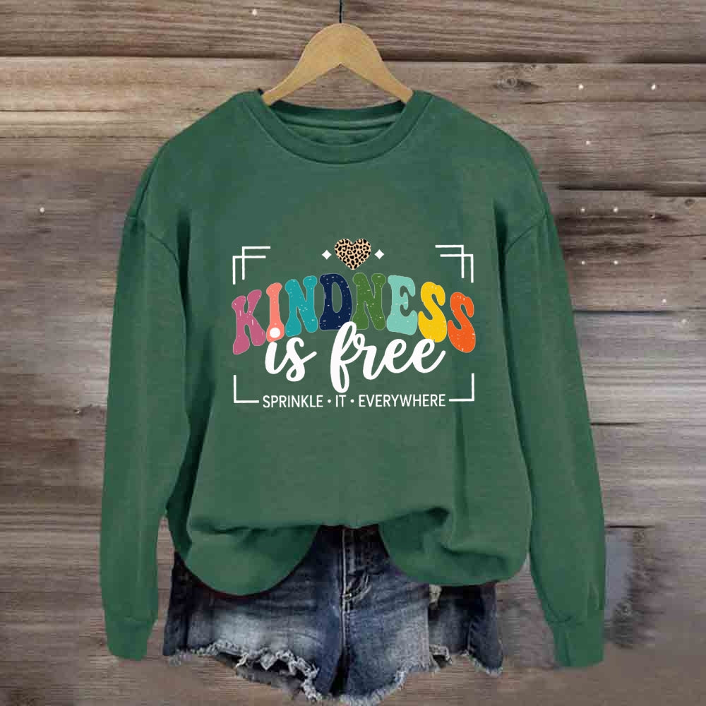 Kindness Is Free Sprinkle It Everywhere Leopard Sweatshirt