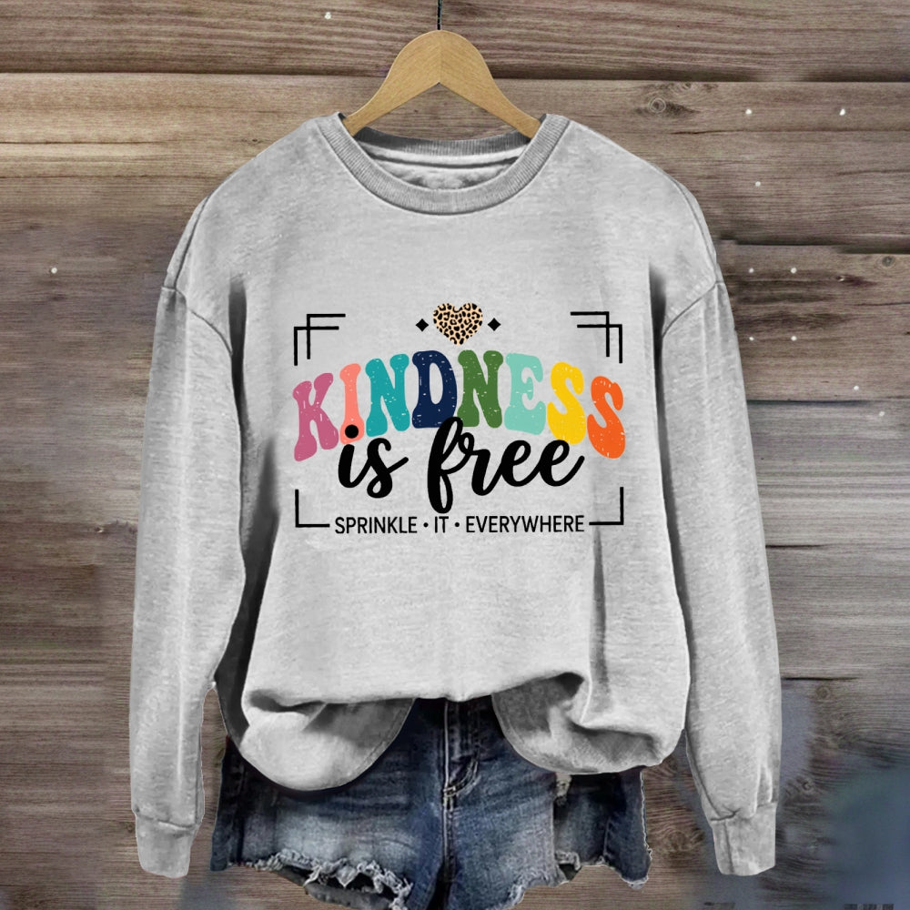 Kindness Is Free Sprinkle It Everywhere Leopard Sweatshirt