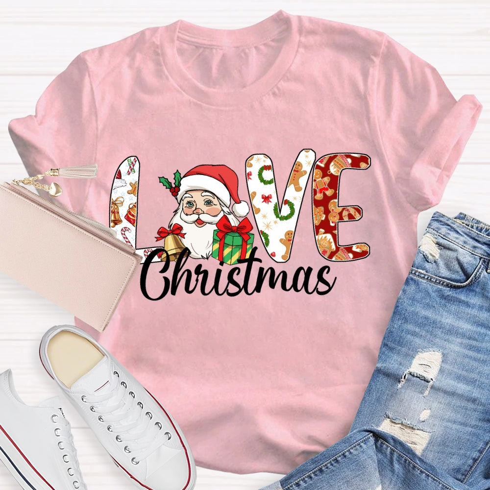 Love Christmas Santa Claus And Christmas Vibes Fonts T-shirt