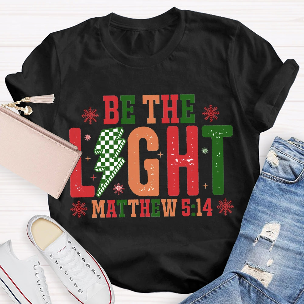 Be The Light Matthew Snowflake Christmas T-shirt