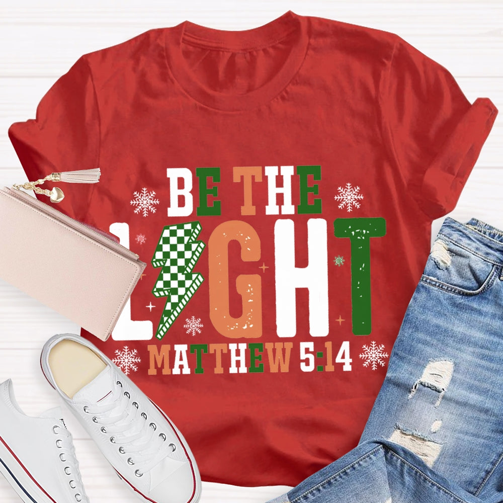 Be The Light Matthew Snowflake Christmas T-shirt