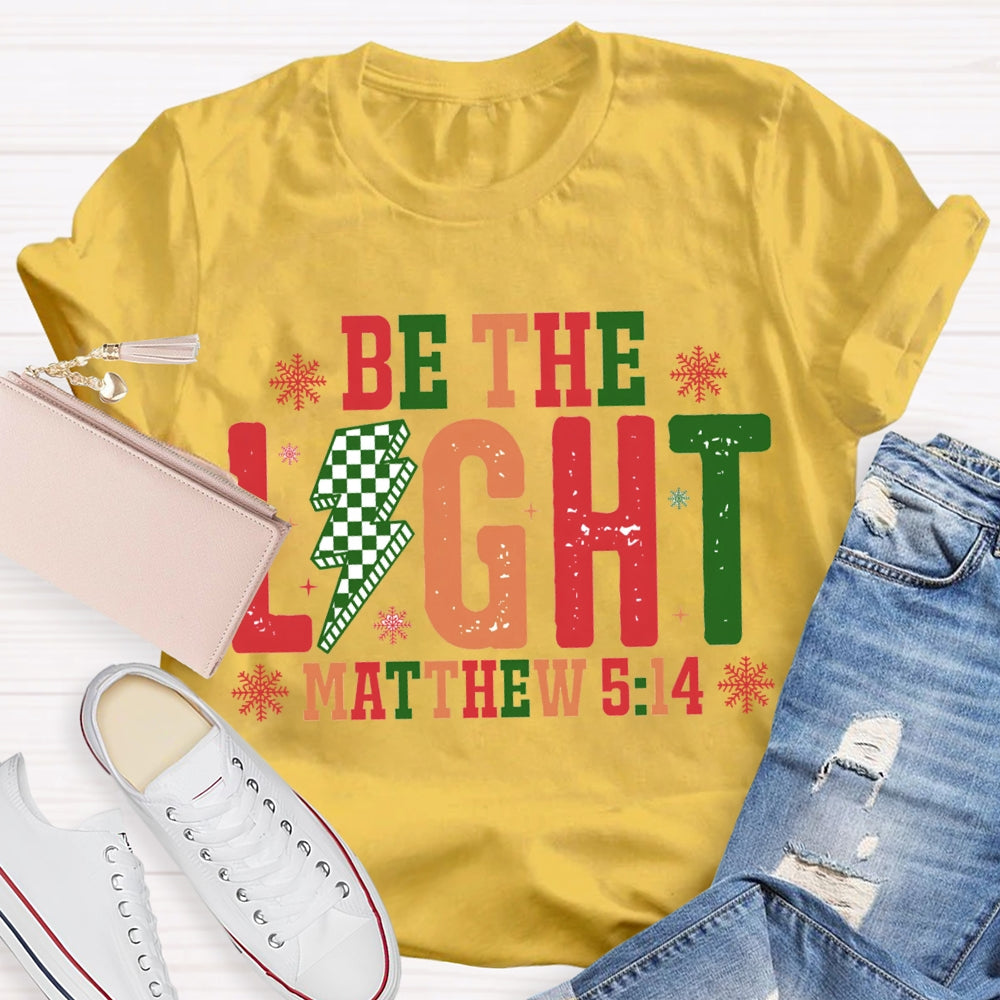 Be The Light Matthew Snowflake Christmas T-shirt