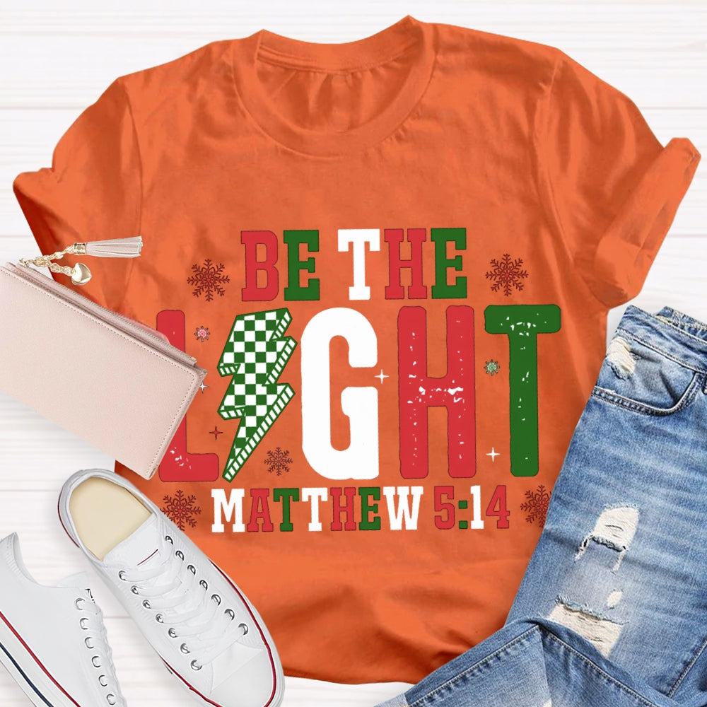 Be The Light Matthew Snowflake Christmas T-shirt