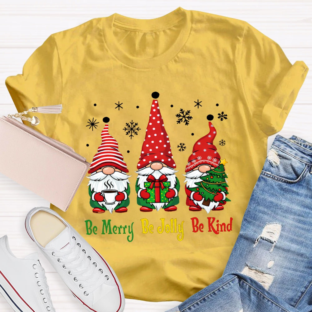 Be Merry Be Jolly Be Kind Santa Claus Christmas T-shirt