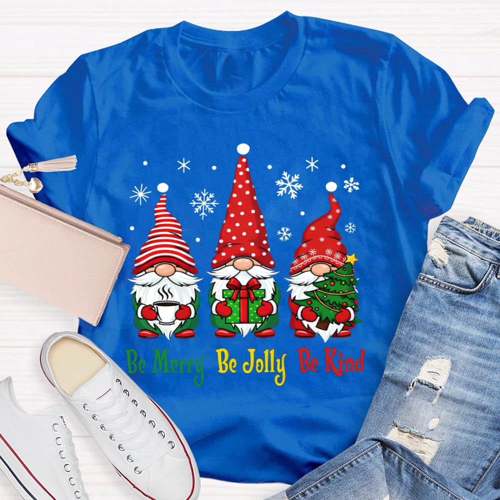 Be Merry Be Jolly Be Kind Santa Claus Christmas T-shirt