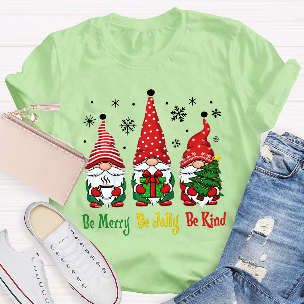 Be Merry Be Jolly Be Kind Santa Claus Christmas T-shirt