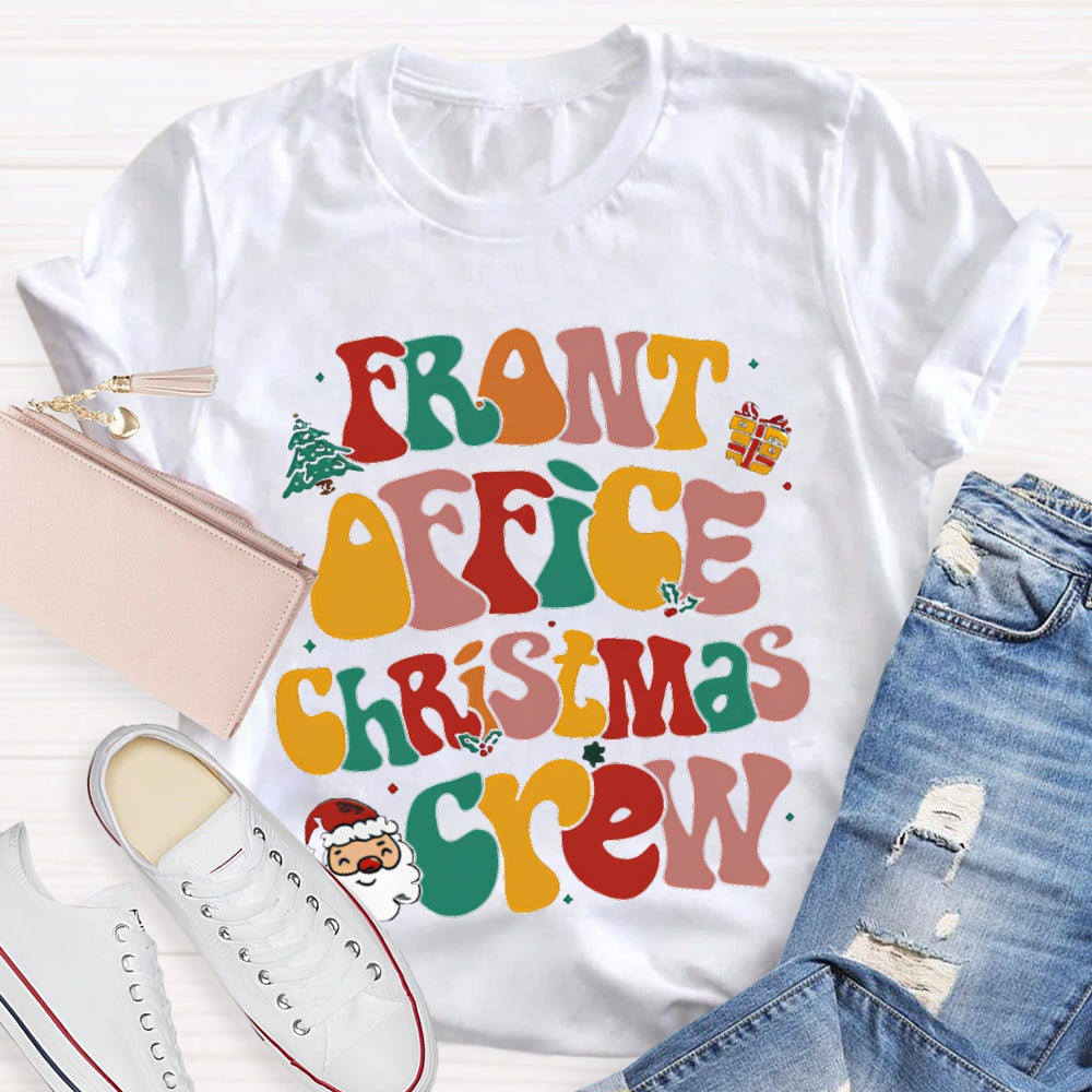 Front Office Christmas Crew Color Fonts T-shirt