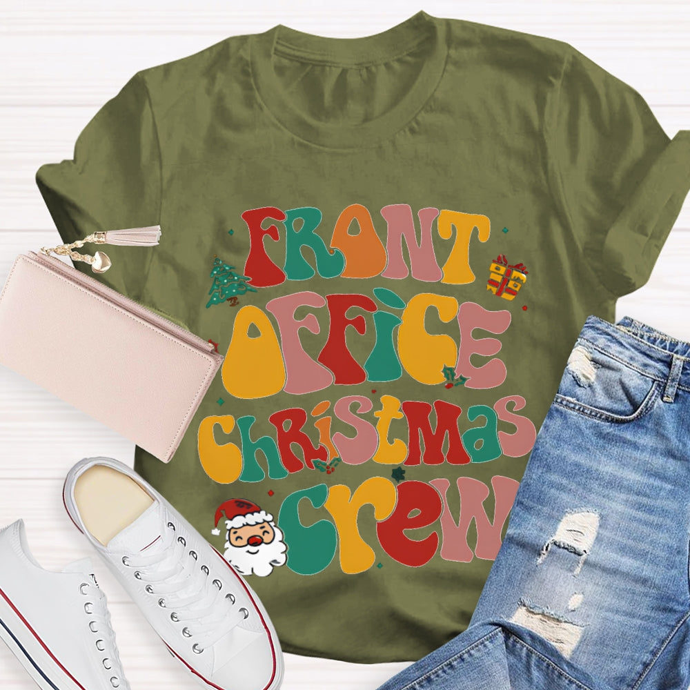 Front Office Christmas Crew Color Fonts T-shirt