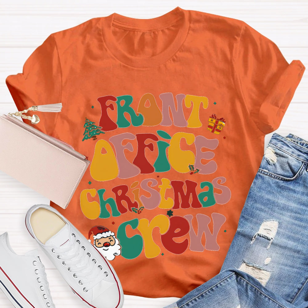 Front Office Christmas Crew Color Fonts T-shirt
