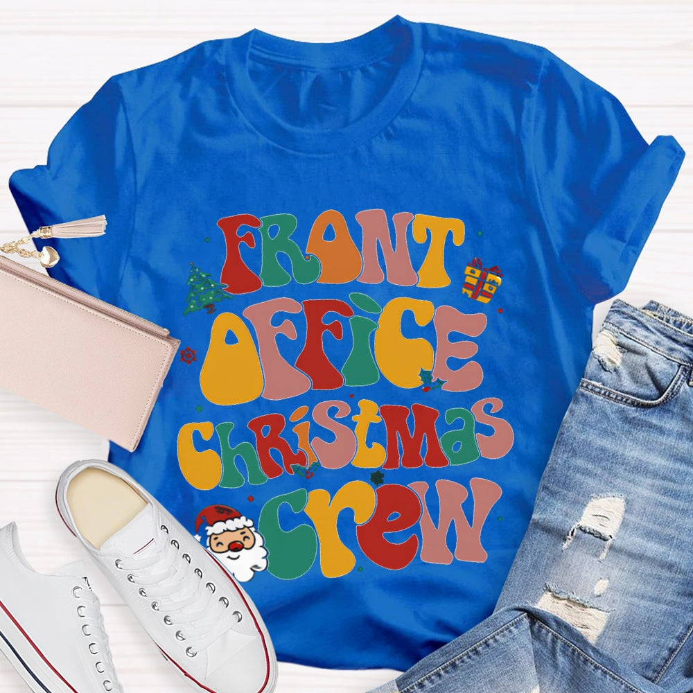 Front Office Christmas Crew Color Fonts T-shirt