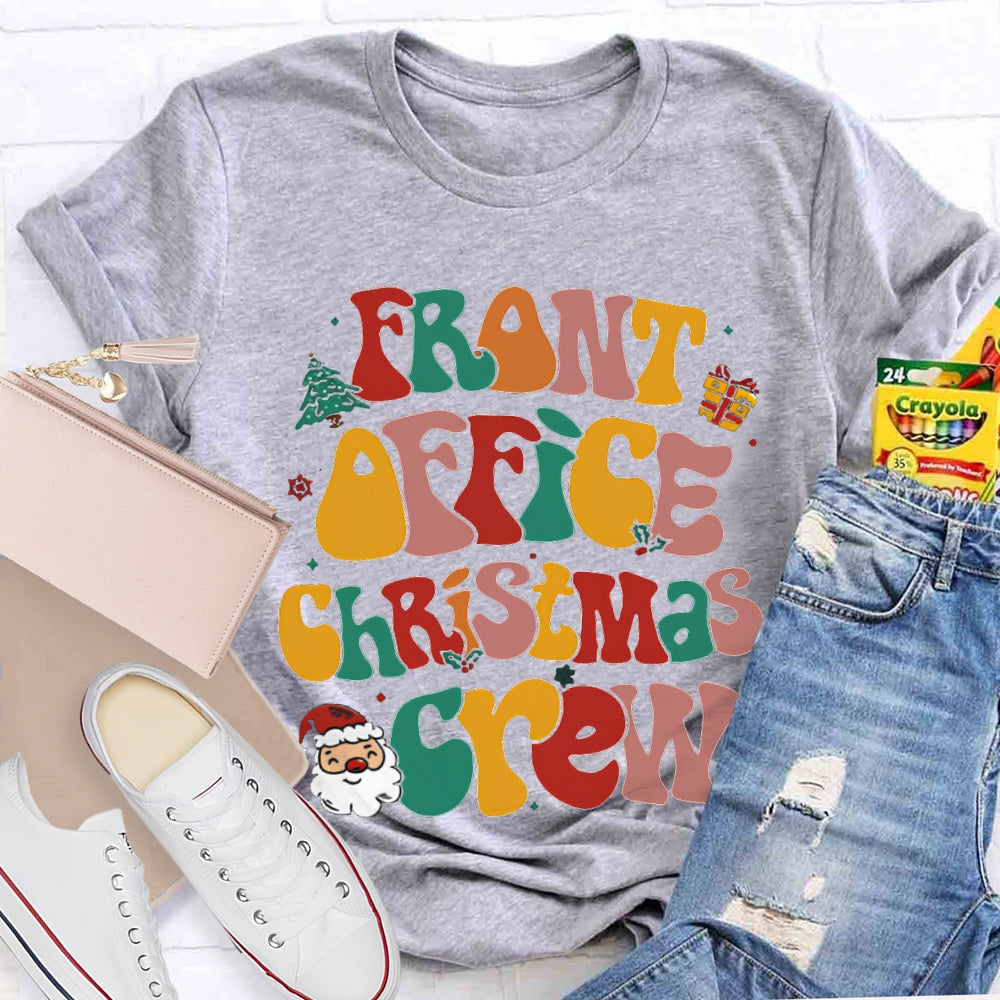 Front Office Christmas Crew Color Fonts T-shirt